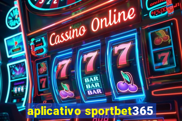 aplicativo sportbet365